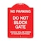 Signmission Do Not Block Gate Vehicle Towed Owner Expense, Red & White Alum Sign, 24" L, 18" H, RW-1824-24159 A-DES-RW-1824-24159 - alternate 1